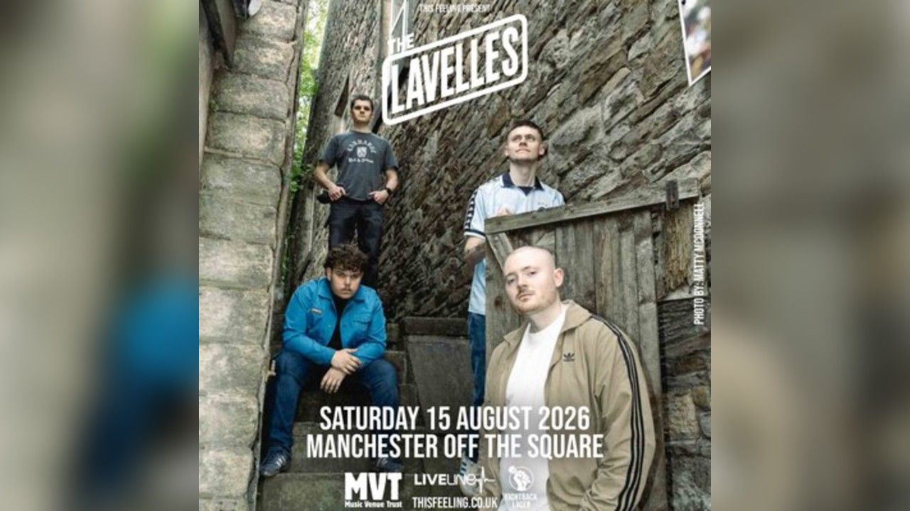 The Lavellles - Manchester