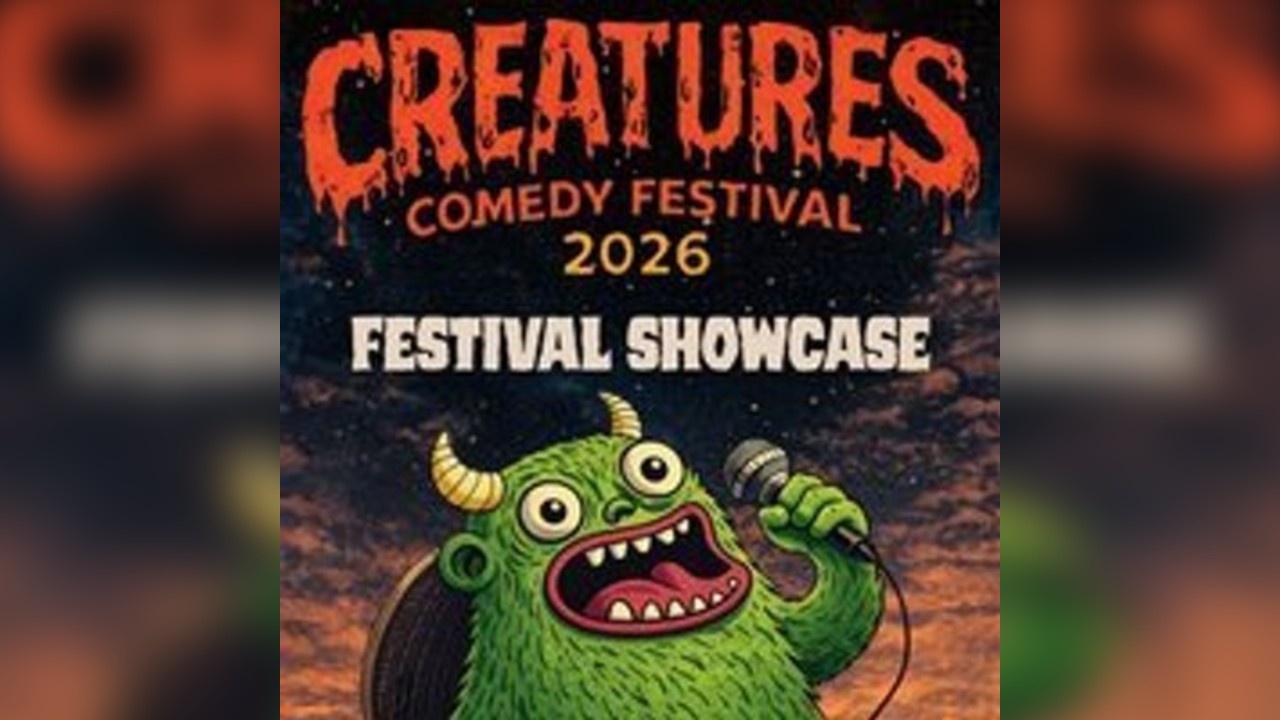 Creatures Comedy Festival Showcase