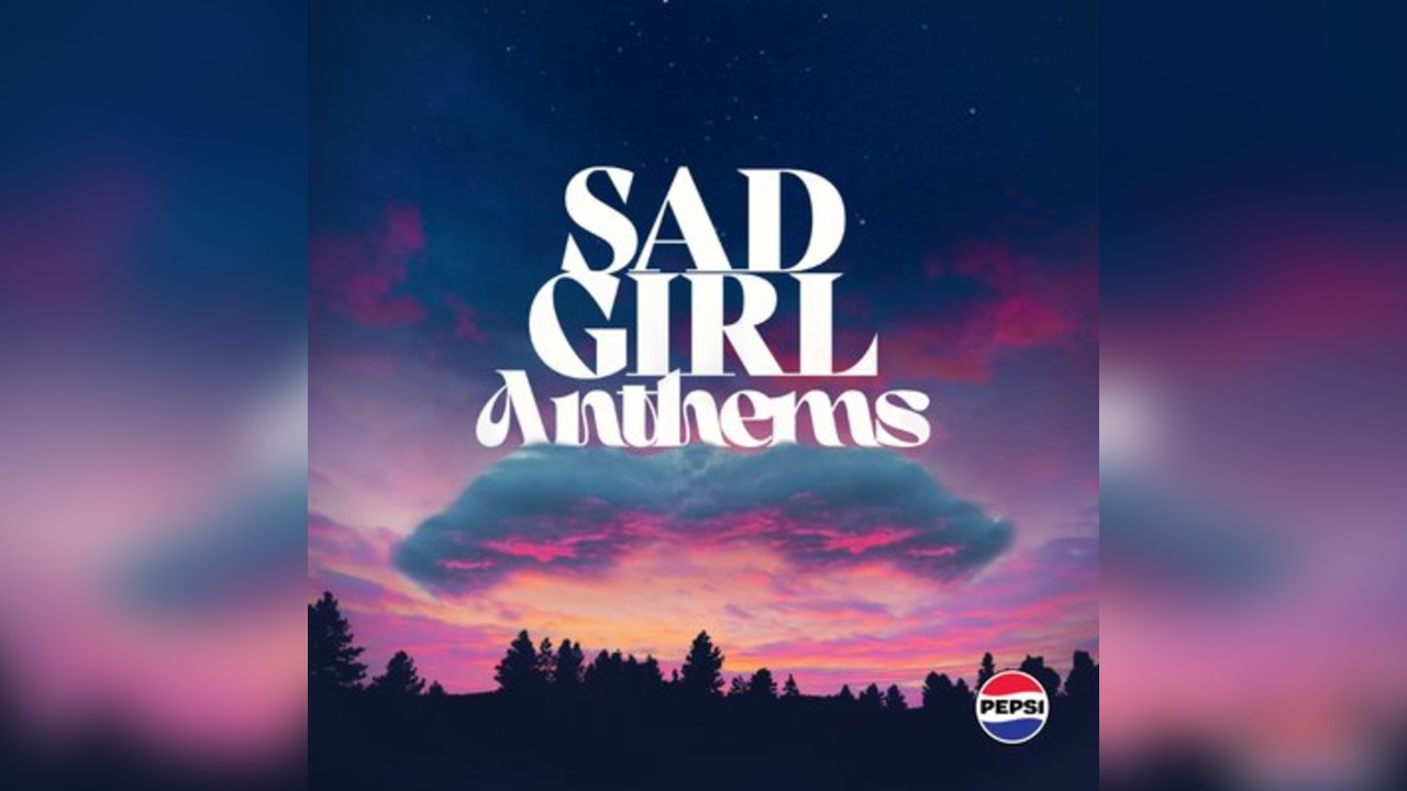 Sad Girl Anthems