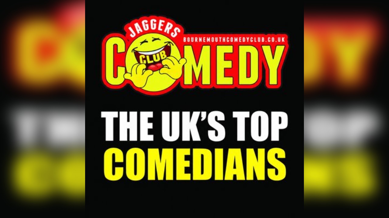 Saturday Night Comedy: Jaggers Comedy Club Bournemouth