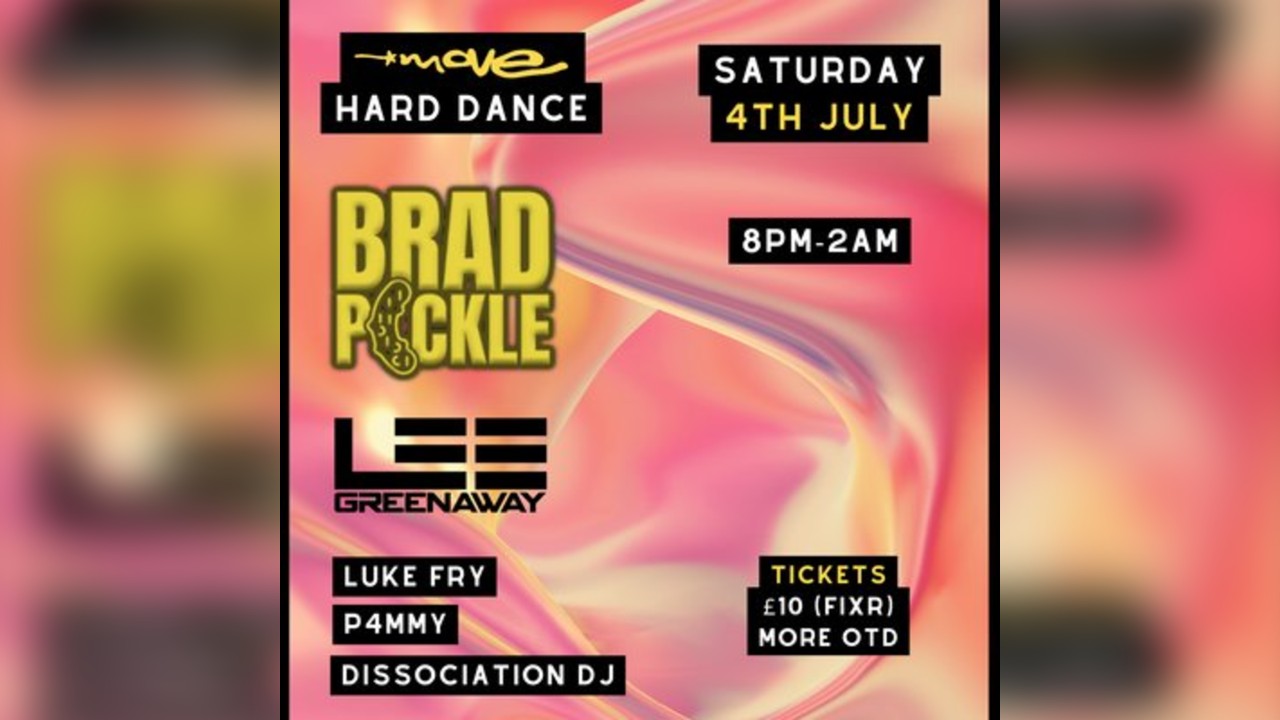 Move Hard Dance presents: BRAD PICKLE + more | 04.07.26 | Exeter