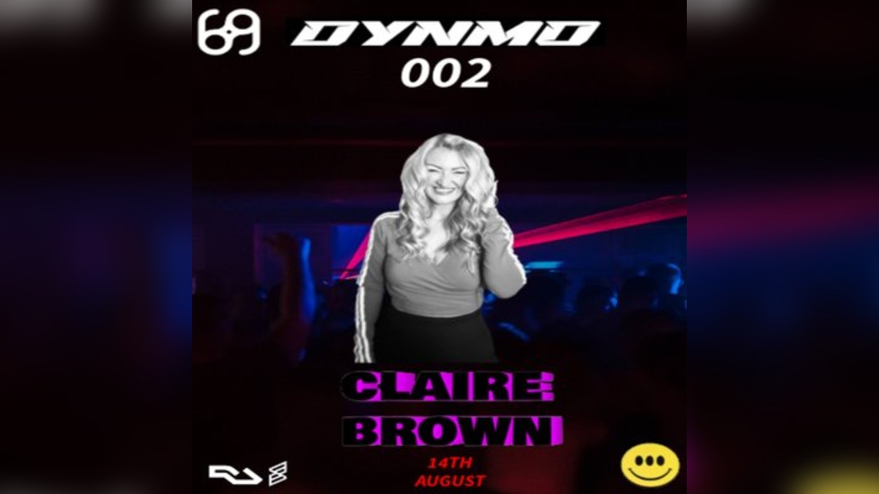 DYNMO 002: PRESENTS JPS, CLAIRE BROWN +++ more tba