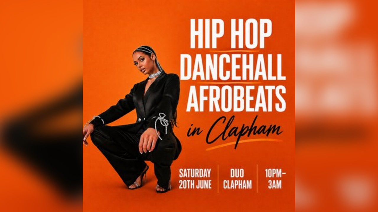 Hip Hop, Dancehall, Afrobeats In Clapham (£5 B4 12am Tickets)