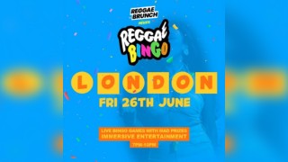 Reggae Bingo - London - Fri 26th June