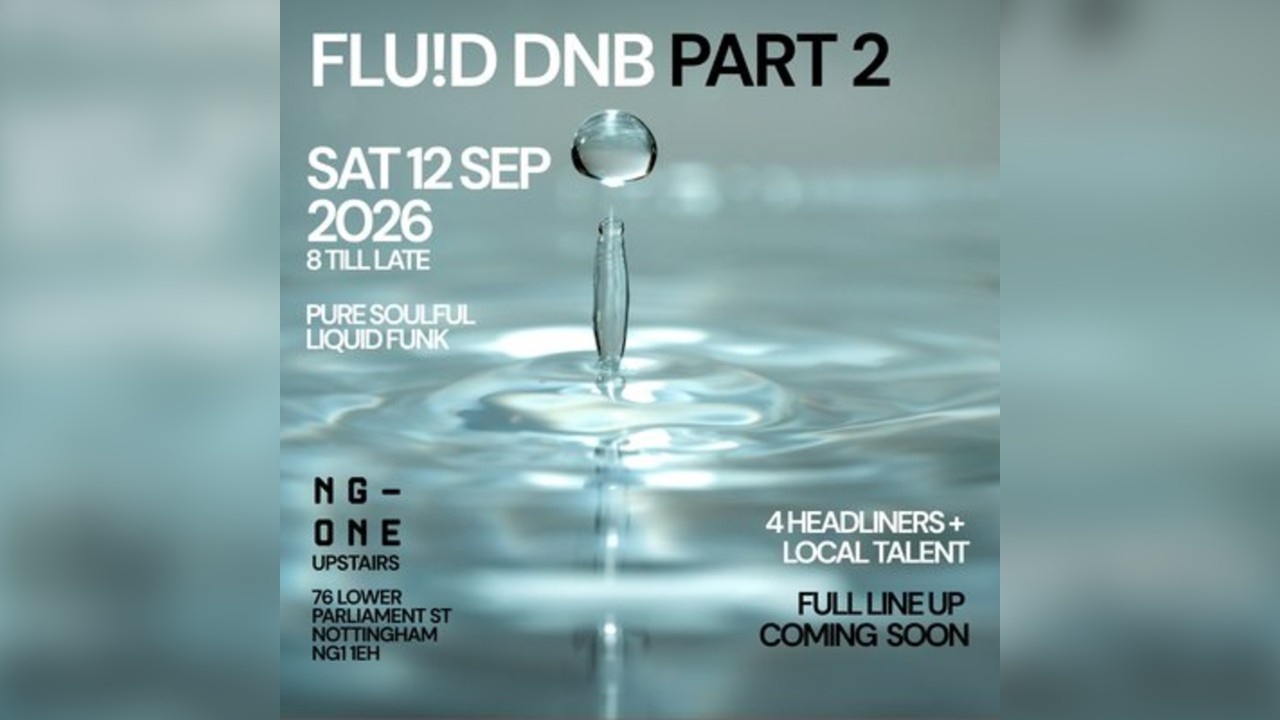 FLUID Liquid DNB @ NG-ONE Nottingham