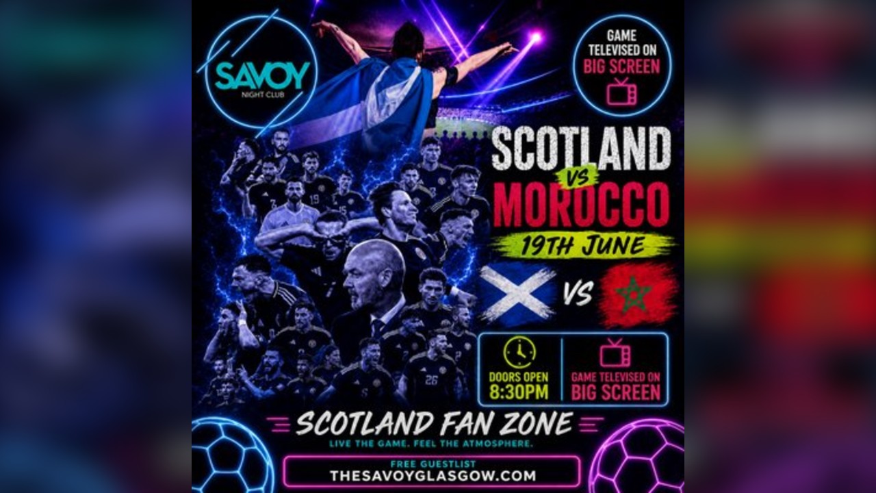Savoy - Scotland v Morocco - LIVE