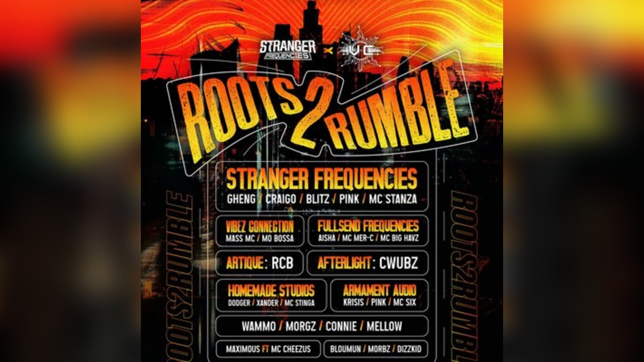 Roots 2 Rumble: Stranger Frequencies x Vibez Connection