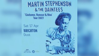 Martin Stephenson & The Daintees