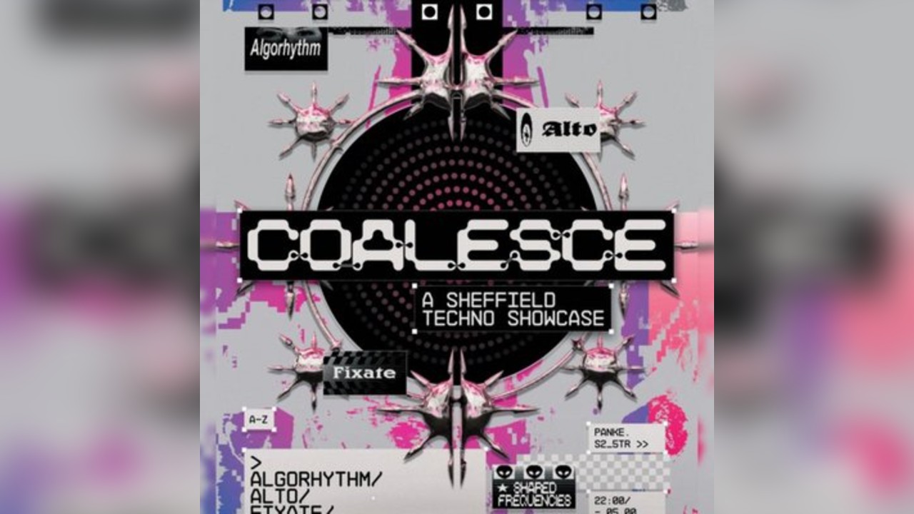 COALESCE: A Sheffield Techno Showcase