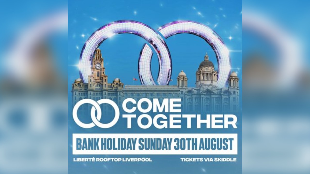 Come Together - Bank Holiday Sunday Rooftop Party