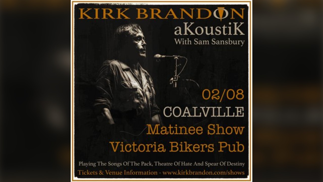 Kirk Brandon Acoustik with Sam Sansbury