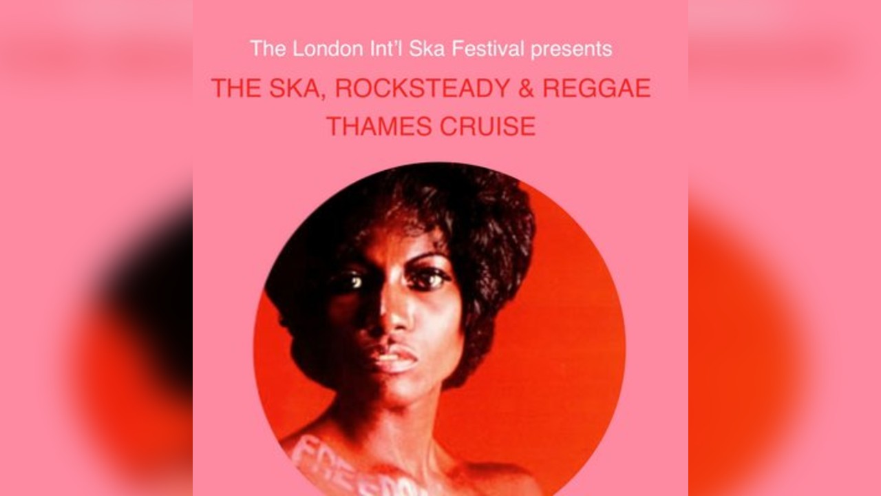 The Ska, Rocksteady & Reggae Thames cruise