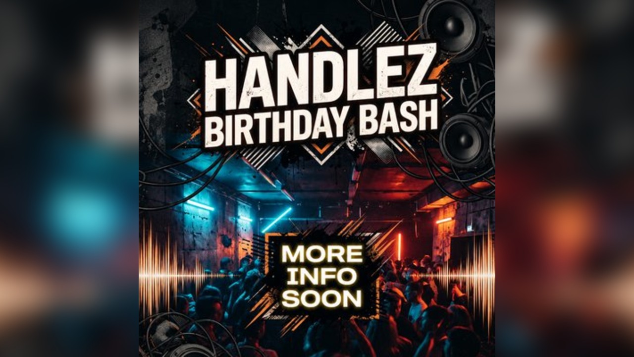 Handlez Birthday Bash