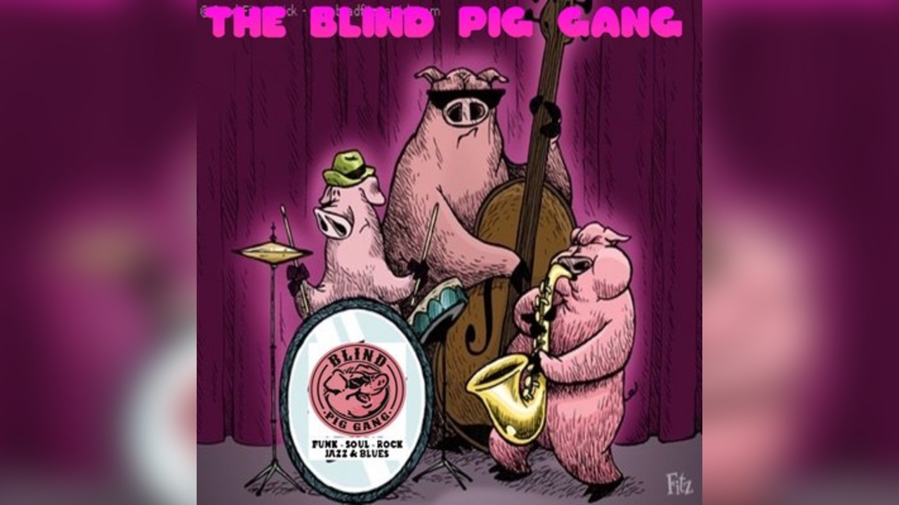 The Blind Pig Gang