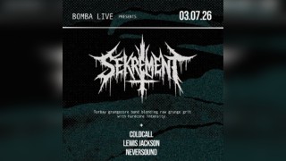 Bomba Live: SEKREMENT + support | 03.07.26 | Exeter