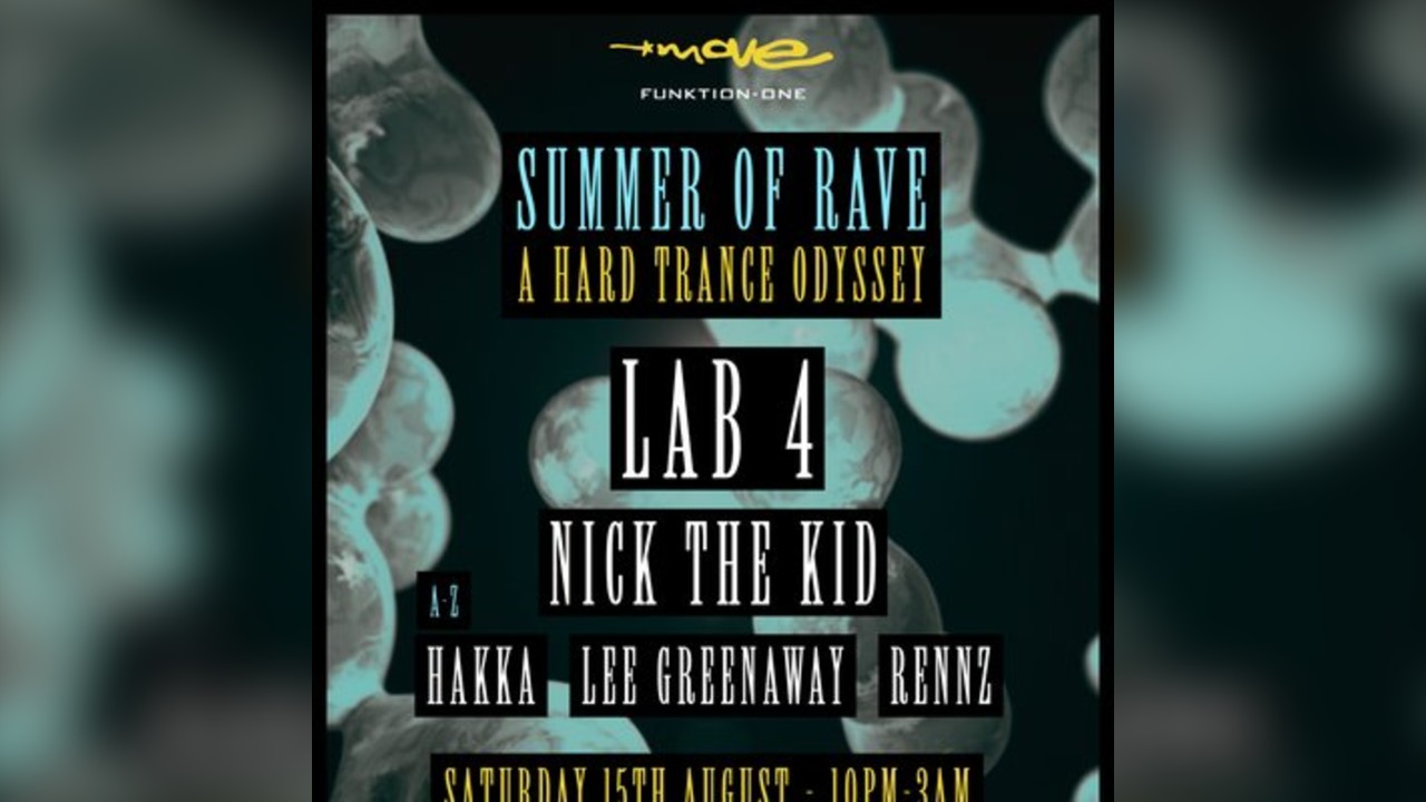Summer of Rave | LAB 4, NICK THE KID + more | 15.08.26 | Exeter