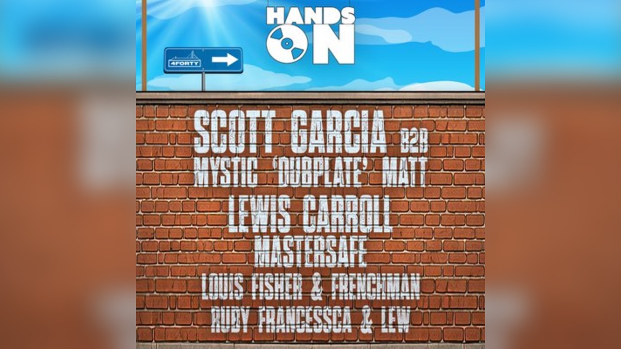 Hands-on presents // Scott Garcia b2b Mystic Matt, Lewis Carroll