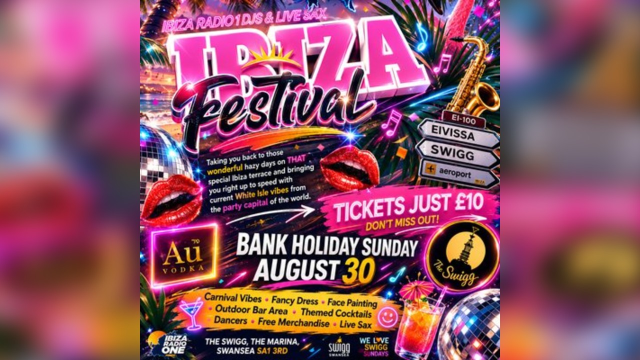 Ibiza Radio 1 Ibiza Festival @ Swigg Swansea