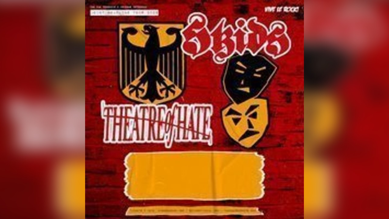 Skids + Theatre Of Hate