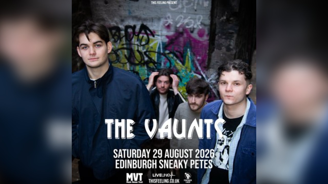The Vaunts - Edinburgh