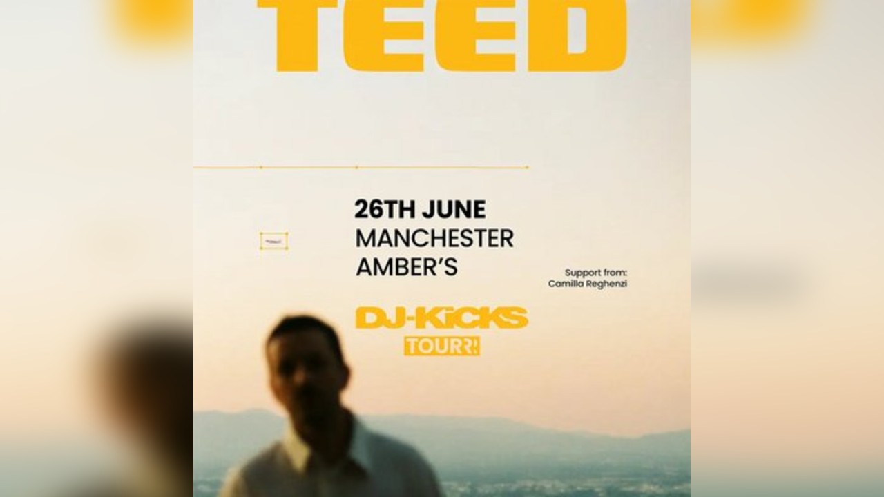 TEED - DJ-Kicks Tour