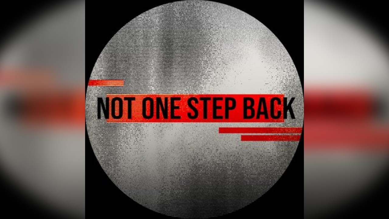 Not One Step Back 3