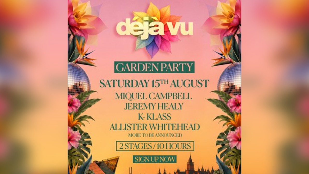 Déjà vu Garden Party