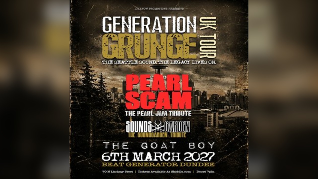 Generation Grunge UK tour  - Beat Generator -  Aberdeen