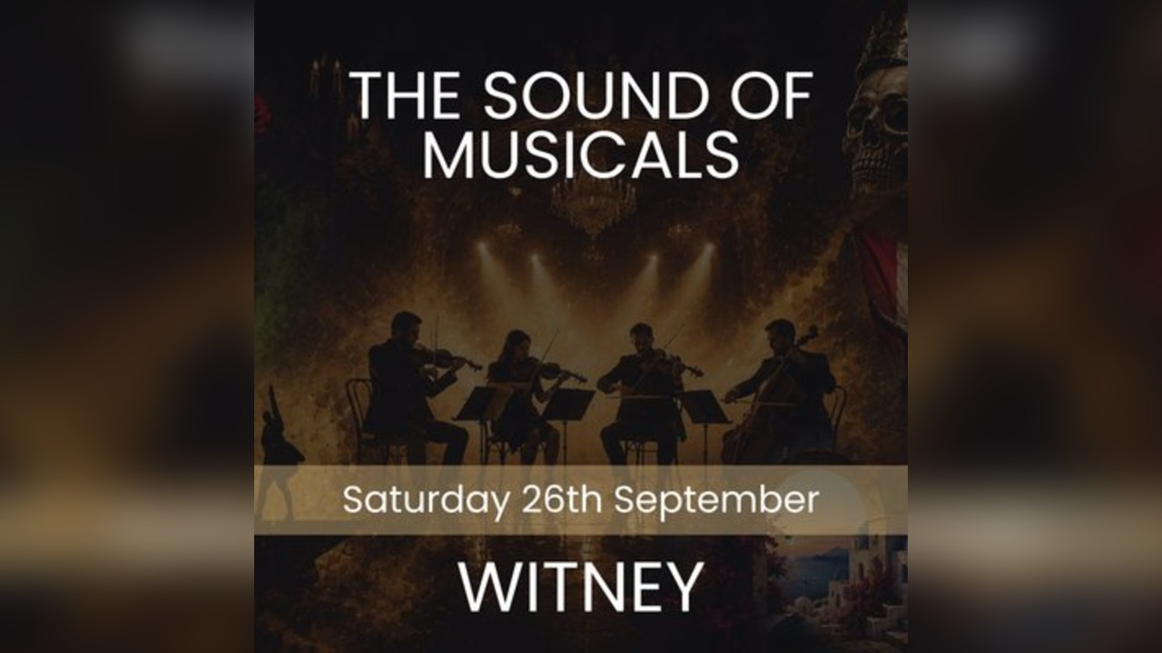 The Sound of Musicals - Witney