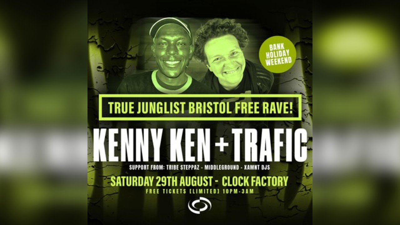 True Junglist FREE RAVE - Kenny Ken + Trafic MC [Bank Holiday We
