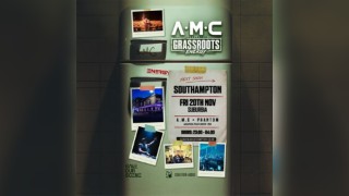 A.M.C & Phantom Presents Grassroots Energy Southampton
