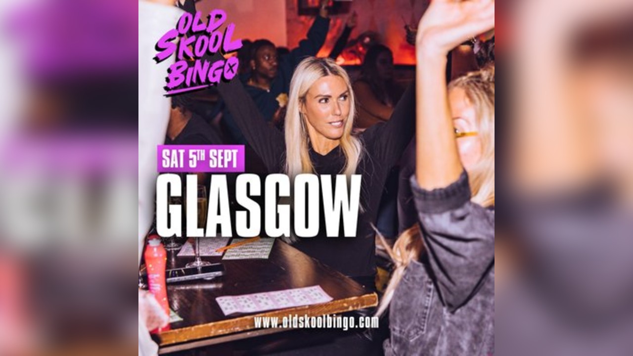 Old Skool Bingo Sat 5th Sep Glasgow