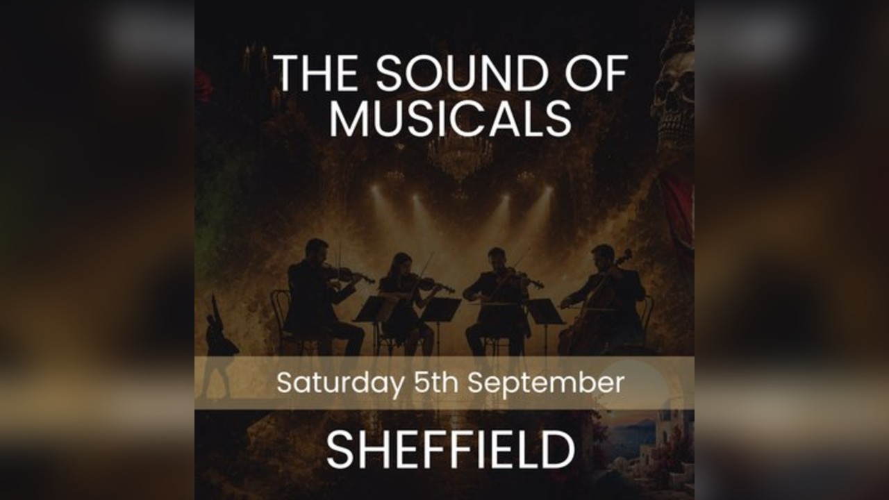 The Sound of Musicals - Sheffield