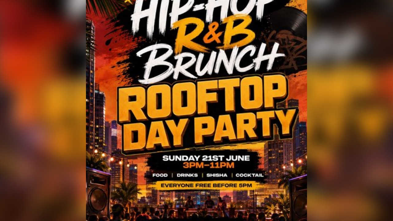 Hip Hop R&B Brunch - ROOFTOP DAY PARTY