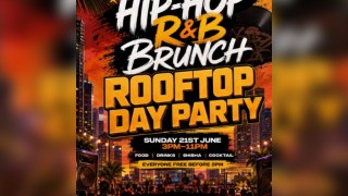 Hip Hop R&B Brunch - ROOFTOP DAY PARTY