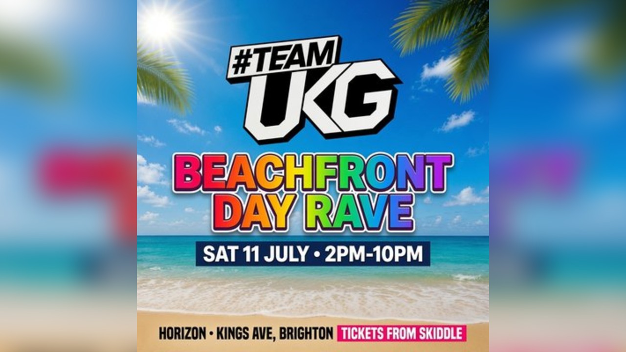 TEAM UKG - Brighton Beachfront day rave