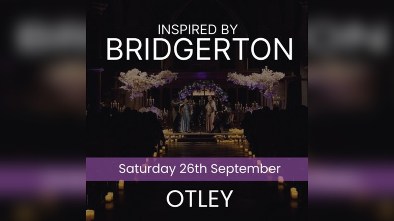 Bridgerton Inspired Concert - Otley