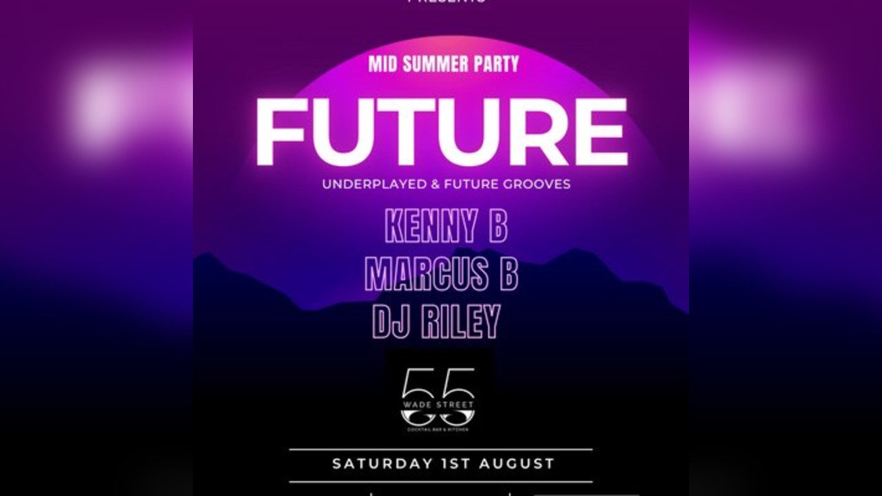 FUTURE - Mid Summer Party