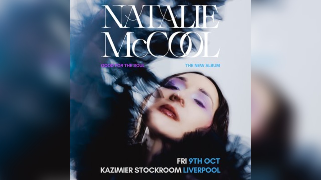 Natalie McCool - The Kazimier Stockroom, Liverpool
