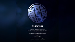 Crescendo presents: FLEX UK