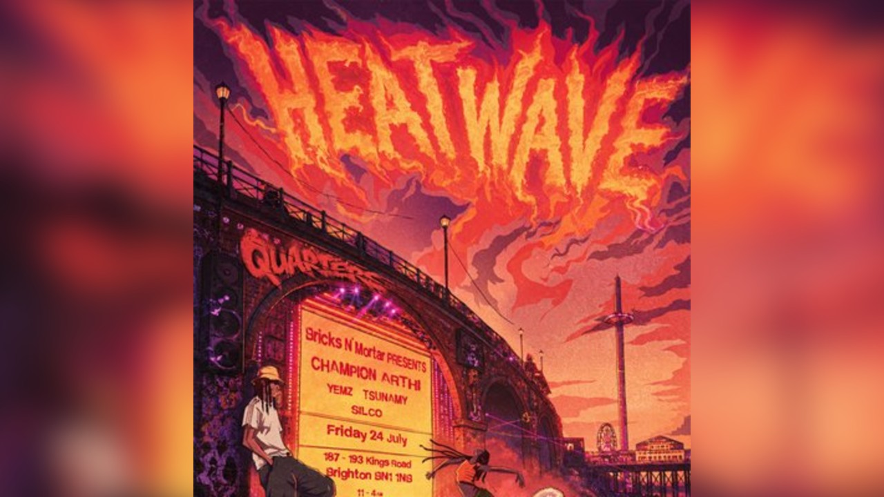 Bricks n' Mortar Presents: HEATWAVE