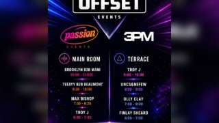 OFFSET EVENTS X PASSION EVENTS X 3PM SELECTS at Distrikt