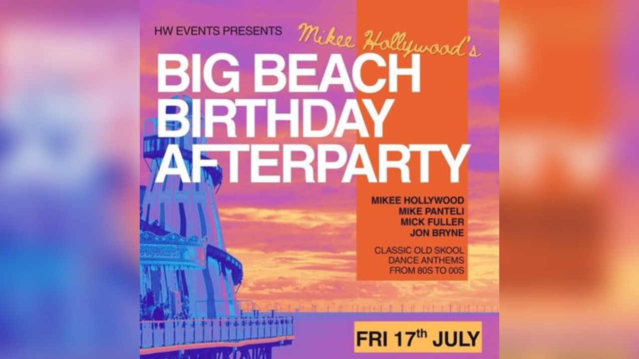 Big Beach Birthday Afterparty