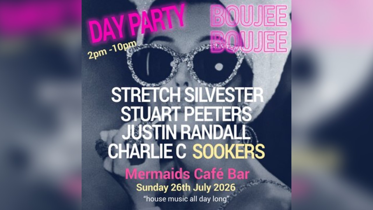 Boujee Boujee - Day Party