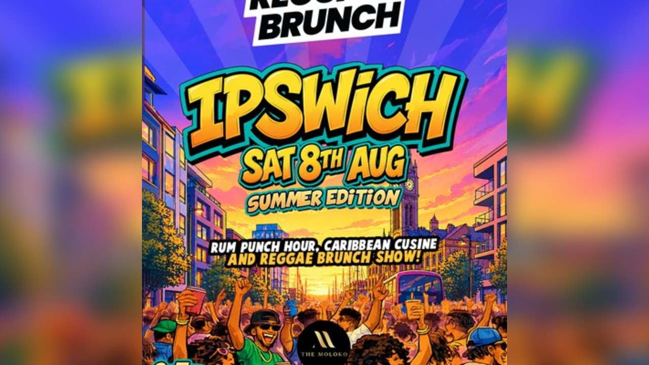 The Reggae Brunch - IPSWICH - Sat 8th Aug - SUMMER EDITION