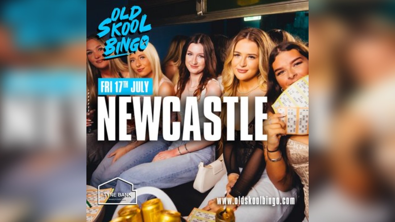 Old Skool Bingo Sat 17th July Newcastle