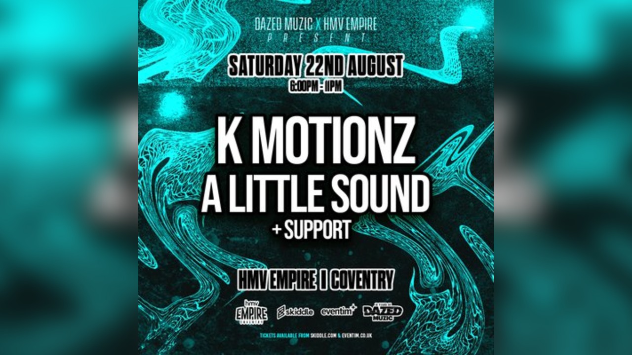 Dazed x hmv Empire: K MOTIONZ + A LITTLE SOUND
