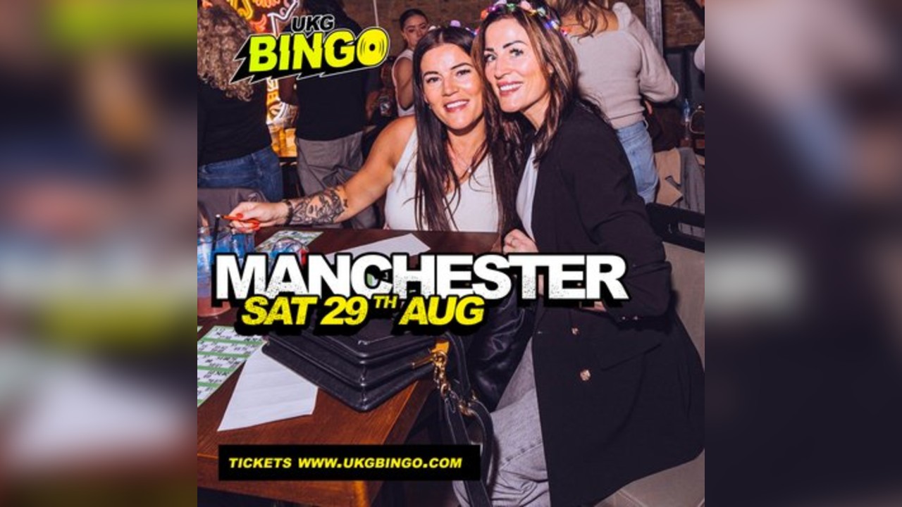 UKG BINGO Sat 29th August Manchester