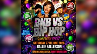 RNB VS HIP HOP - Shoreditch Party - Everyone Free Before 12AM