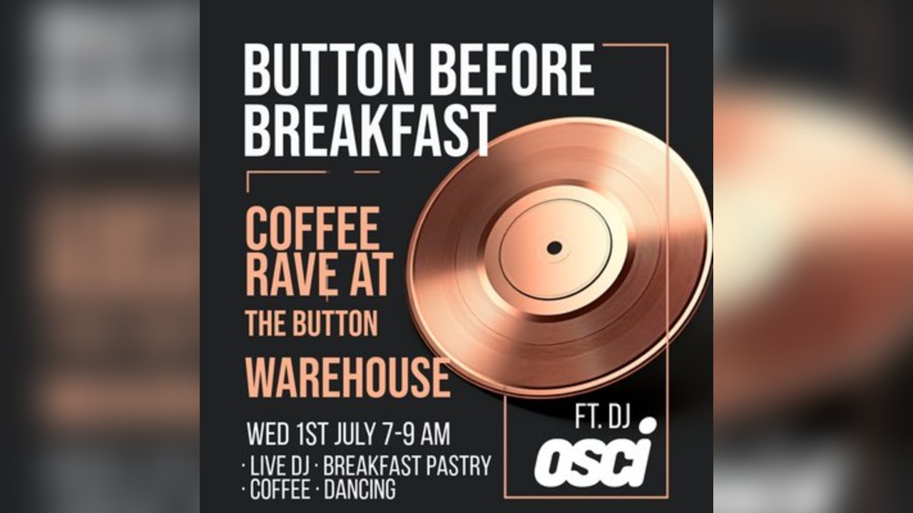 Button Before Breakfast